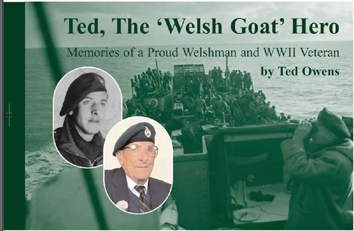 Te,The 'Welsh Goat' Hero by Ted Owens published by Pembroke&Montkon Local History Society